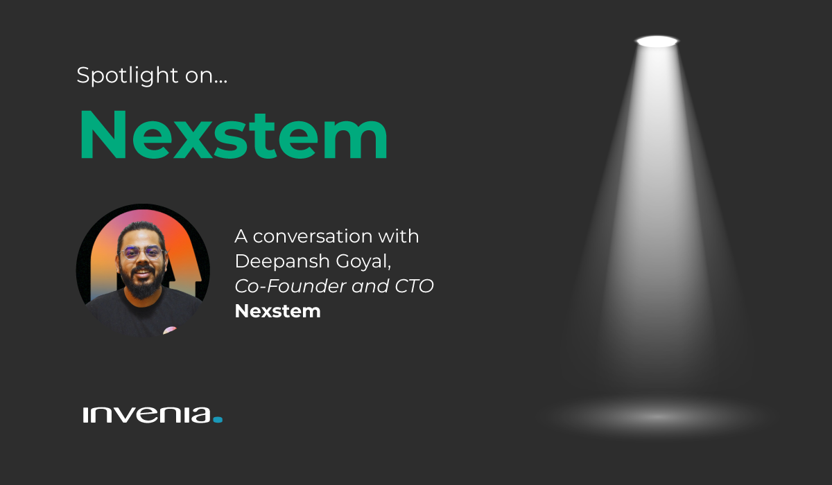 Spotlight On Nexstem: An Interview with Co-Founder and CTO Deepansh Goyal